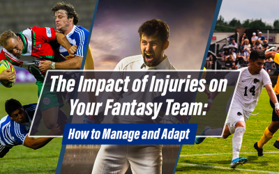 The Impact of Injuries on Your Fantasy Team: How to Manage and Adapt