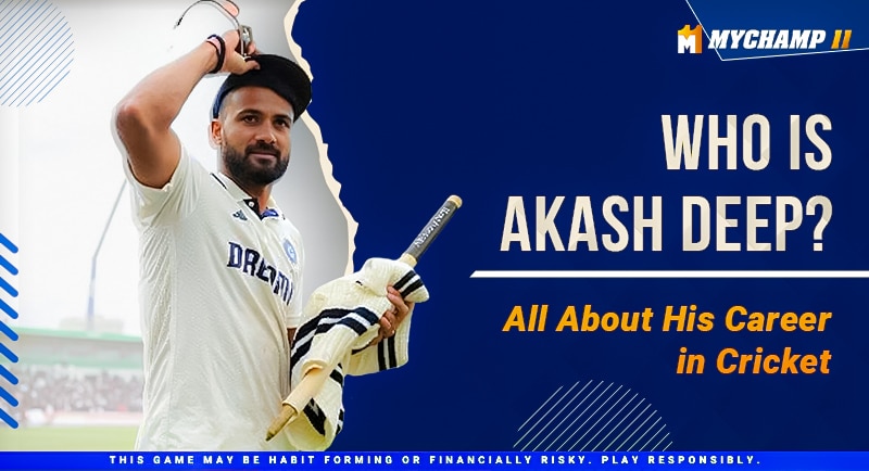 Who is Akash Deep? All About His Career in Cricket