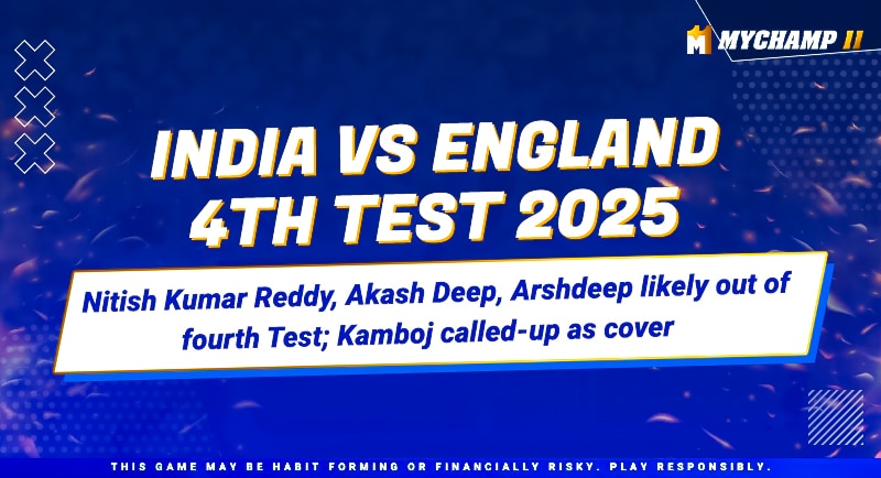 India Vs England 4th Test 2025: Nitish Kumar Reddy, Akash Deep, Arshdeep likely out of fourth Test; Kamboj called-up as cover